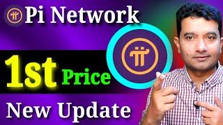 Pi Network Launching 1st Price  New Update