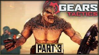 RESCUING TWO NEW GEARS- Gears Tactics Let's Play Part 3 [ACT 1 CHAPTER 3]