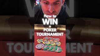 How to WIN a POKER TOURNAMENT 