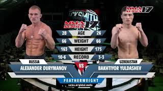 MMA Series-17 / Alexander Durymanov (Russia) vs Bakhtiyor Yuldashev (Uzbekistan)
