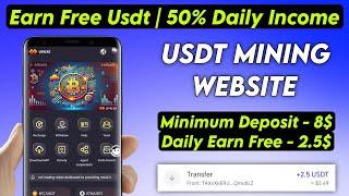 New Usdt Earning Site Usd Mining Site 2024 Best Investment Usdt Earning Website