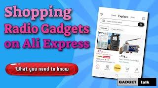 Shopping For Radio Gadgets on Ali Express - What You Need to Know.