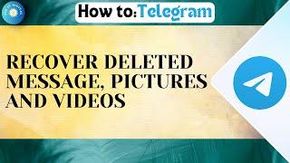 How To Recover Deleted Telegram Message, Chats, Pictures and Videos (2025) | Easy Method