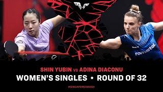 Shin Yubin vs Adina Diaconu | WS R32 | Singapore Smash 2025