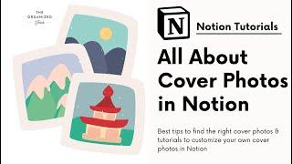 All about Notion Cover Photos  (+ Free Cover Photo Bundle) | Tips & Tricks!