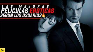 8 películas EROTICAS según los USUARIOS que no puedes dejar de ver