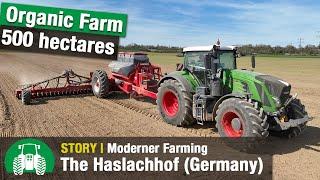 Haslach Farm | From sowing to harvest | Fendt tractors | Organic farming | NaPA project Agriculture