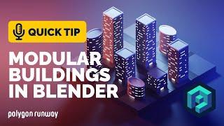 Modular Buildings Tutorial in Blender 2.92 | Polygon Runway