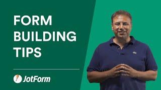 Form Building Tips - with Aytekin Tank