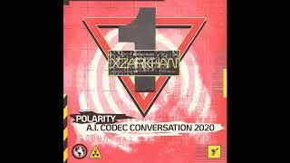 XZARKHAN - Polarity / A.I. Codec Conversation 2020 (Prod. Axle Godly)