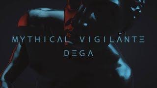 Mythical Vigilante - Dega