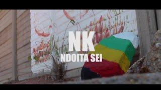 NK - NDOITA SEI(OFFICIAL HD VIDEO)DIRECTED BY BLUE MASTER