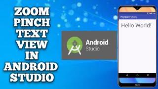 Pinch Zoom TextView in Android { Android Studio Tutorial }