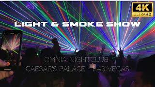 OMNIA Nightclub - Caesar's Palace Las Vegas - Light & Smoke Show [4K]