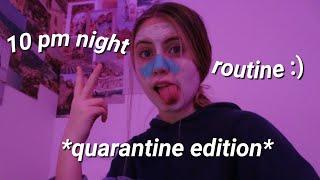 quarantine night routine 2020