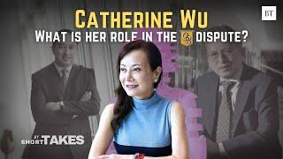 Who is Catherine Wu, why is she at the centre of the CDL power struggle?