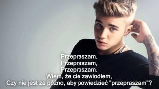 Justin Bieber - Sorry [TŁUMACZENIE NAPISY PL]