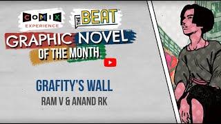 Ram V and Anand RK talk GRAFITY'S WALL and the Indian comics scene