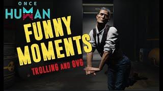 FUNNY MOMENTS | ONCE HUMAN #oncehumangameplay #oncehumangame #oncehumanpvp