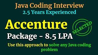 Accenture Java Coding Interview | Solve any Java Problem in this way