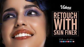 Retouch with skin finer