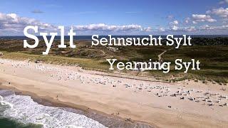 Sehnsucht Sylt | Yearning Sylt | drone video