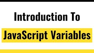  JavaScript Variables | What is Variable in JavaScript? | Create & Use Variables in JavaScript