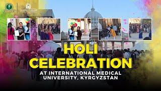 Holi Celebration at International Medical University, Kyrgyzstan #holi #holicelebration #imu #mbbs