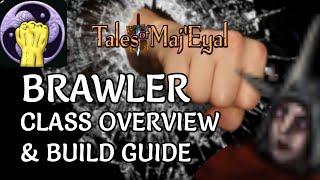 How To Fist Elandar - Tales of Maj'Eyal - Brawler Class Overview & Build Guide