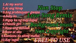 NON STOP LOVE SONG BACKGROUND MUSIC/BOMB REMIX 2022 NON COPYRIGHT