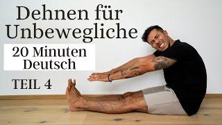 DEHNEN FÜR UNBEWEGLICHE Teil 4 - 20 Minuten Yoga Routine für steife Anfänger & Männer