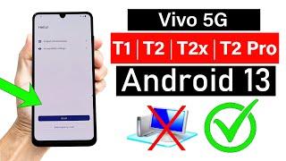 Vivo {T1 /T2 /T2x /T2 Pro} 5G - FRP Unlock ANDROID 13  100% Easy Method (No Need Computer)