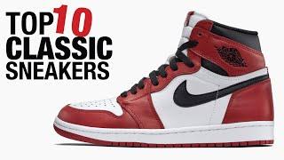 TOP 10 Classic Sneakers of All Time!