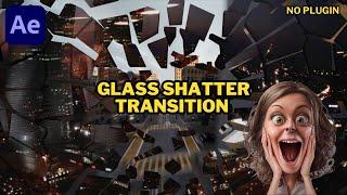 Glass Shatter Transition In After Effects | After Effects Tutorial