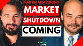  Martin Armstrong: Gold Is Pricing In A MARKET SHUTDOWN & PRICE CONTROLS