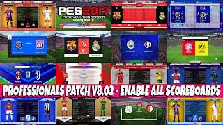 PES 2017 PROFESSIONALS PATCH V8.02 - FT: ENABLE ALL SCOREBOARDS