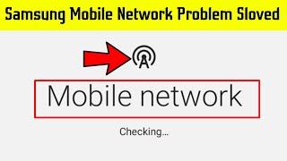 Fix Samsung Mobile Network issues || Sloved Mobile Network Connection Samsung Android Mobile Phone