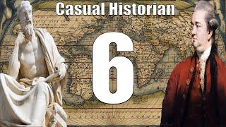 Casual Historian Podcast: Episode Six