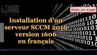 Installation SCCM 2016 (in french)