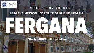 Fergana Medical Institute of Public Health | Vijays InfoMedia | MBBS Admission 2024 #vijaysinfomedia