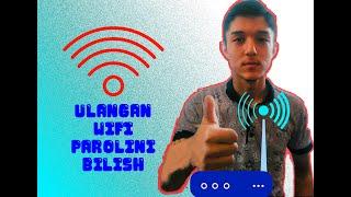 ULANGAN WIFI PAROLINI BILISH | (ROOTSIZ) TELEFON/KOMPYUTER