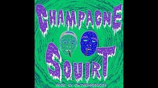 PHARAOH & Boulevard Depo  - Champagne Squirt [INSTRUMENTAL]