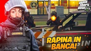 INTERVENTO ALLA RAPINA CON LE FORZE SPECIALI DEI CARABINIERI | GTA 5 RP ITA 