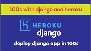 learn to deploy django app in 100s | Heroku deployment | Python Django Web Framework