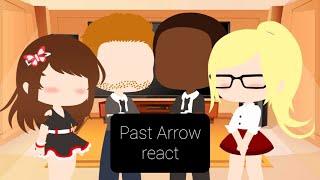 Past Arrow react to Flarrow friendship| Part 1 | ft. my ocs | Gacha Club