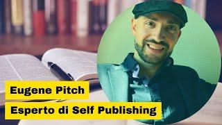 Intervista a Eugene Pitch esperto di self publishing