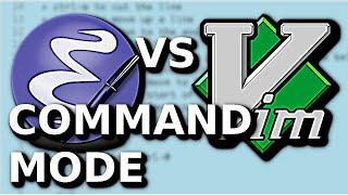 Emacs VS VIM Command Mode