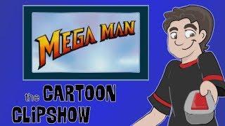 Cartoon Clipshow: 98 - Mega Man