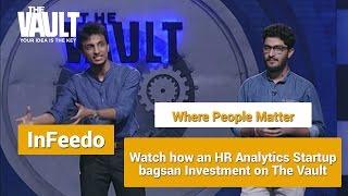 The Vault | Pitch - Infeedo - AI based HR Analytics Solution