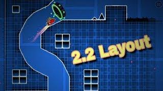 Geometry dash 2.2 layout | "Fly Away"